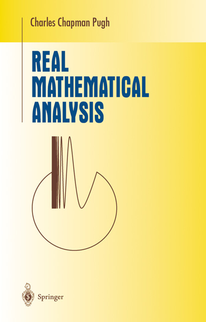 Real Mathematical Analysis -  Charles Chapman Pugh