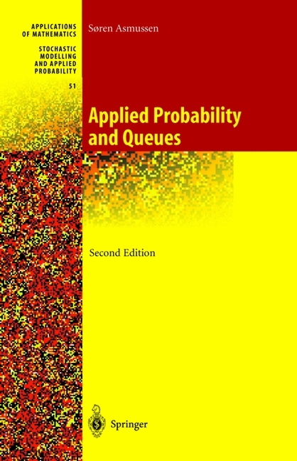 Applied Probability and Queues -  Soeren Asmussen