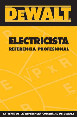 Dewalt Electricista Referencia Profesional - Paul Rosenberg