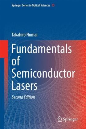 Fundamentals of Semiconductor Lasers -  Takahiro Numai