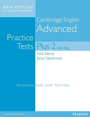 Cambridge Advanced Volume 2 Practice Tests Plus New Edition Students' Book with Key - Nick Kenny, Jacky Newbrook