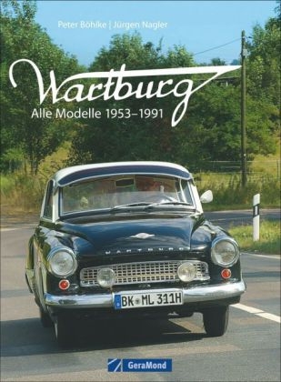 Wartburg - Peter Böhlke, Jürgen Nagler