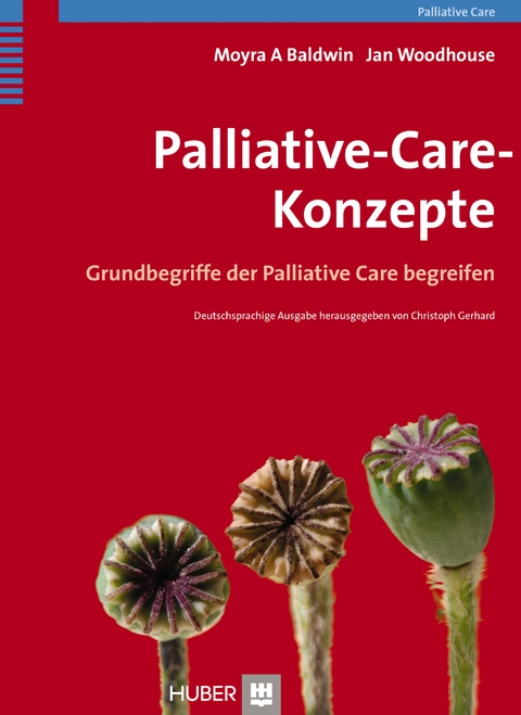 Palliative-Care-Konzepte - Moyra A. Baldwin, Jan Woodhouse