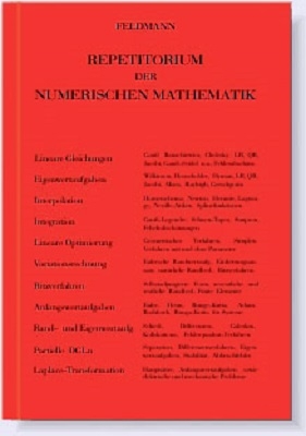 Repetitorium der Numerischen Mathematik - Dietrich Feldmann