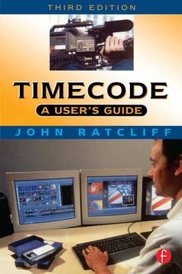 Timecode A User's Guide -  J. Ratcliff