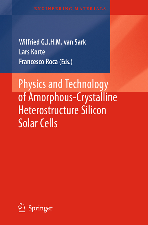 Physics and Technology of Amorphous-Crystalline Heterostructure Silicon Solar Cells - 