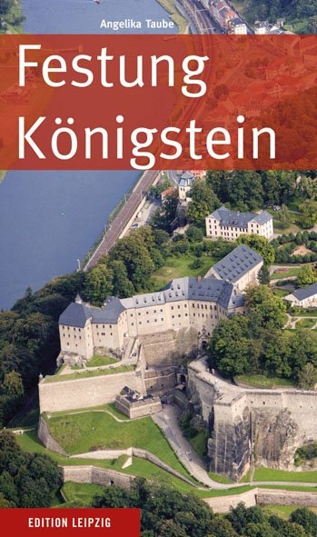 Festung Königstein - Angelika Taube