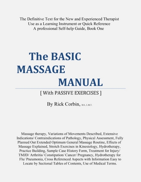Basic Massage Manual [With Passive Exercises] Book One -  Rick Corbin