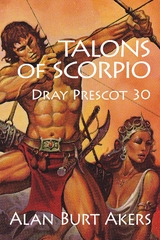 Talons of Scorpio - Alan Burt Akers