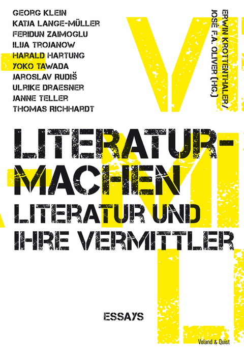 literaturmachen - Literatur und ihre Vermittler - Erwin Krottenthaler