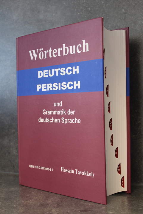 Wörterbuch Deutsch-Persisch und Grammatik der deutschen Sprache - Hossein Tavakkoly