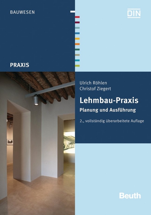 Lehmbau-Praxis - Ulrich Röhlen, Christof Ziegert