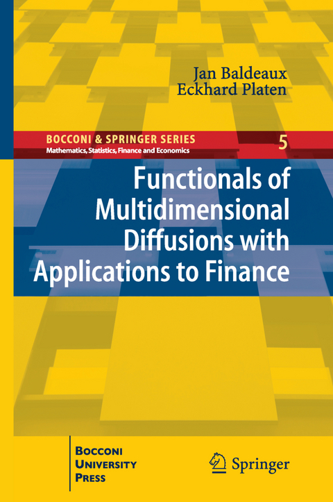 Functionals of Multidimensional Diffusions with Applications to Finance - Jan Baldeaux, Eckhard Platen