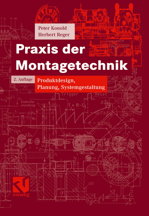 Praxis der Montagetechnik - Peter Konold, Herbert Reger