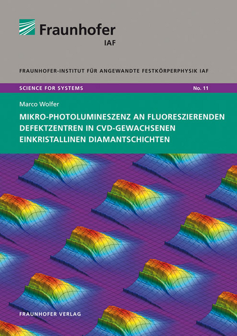Mikro-Photolumineszenz an fluoreszierenden Defektzentren in CVD-gewachsenen einkristallinen Diamantschichten - Marco Wolfer