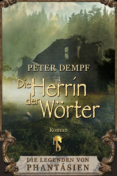 Die Herrin der Wörter -  Peter Dempf