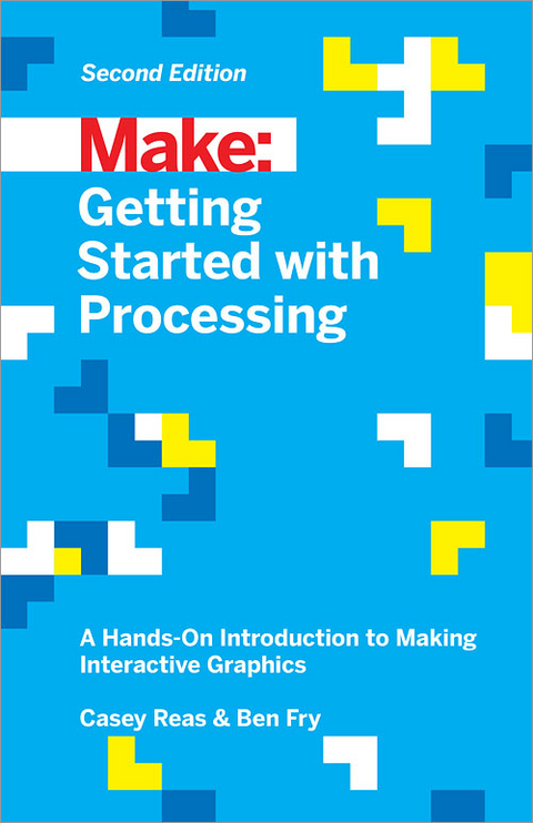 Getting Started with Processing -  Ben Fry,  Casey Reas