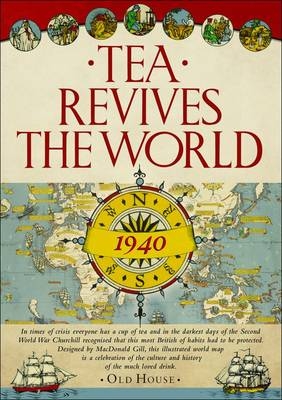 Gill’s Tea Revives the World map, 1940 - Macdonald Gill
