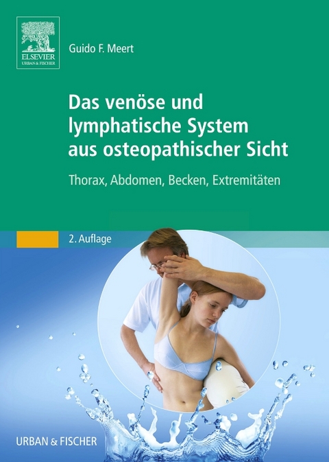 Das venöse und lymphatische System aus osteopathischer Sicht - Guido F Meert