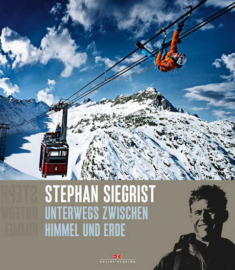 Unterwegs zwischen Himmel und Erde - Stephan Siegrist, Christian Ewers