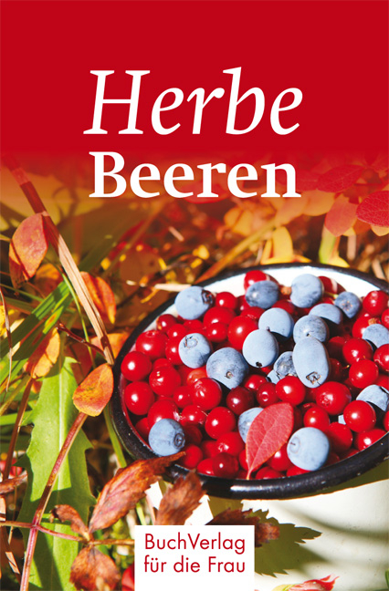 Herbe Beeren - Carola Ruff