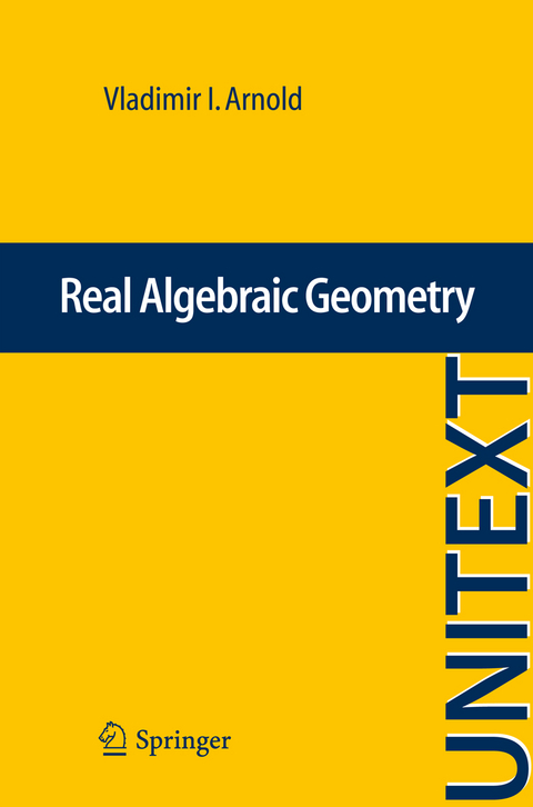 Real Algebraic Geometry - Vladimir I. Arnold