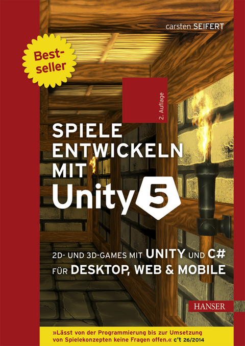 Spiele entwickeln mit Unity 5 -  Carsten Seifert