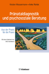 Pränataldiagnostik und psychosoziale Beratung - Wassermann, Kirsten; Rohde, Anke
