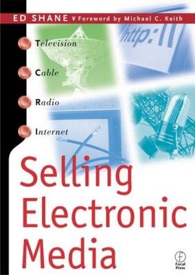 Selling Electronic Media -  Ed Shane