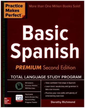 Practice Makes Perfect Basic Spanish, Second Edition -  Dorothy Richmond