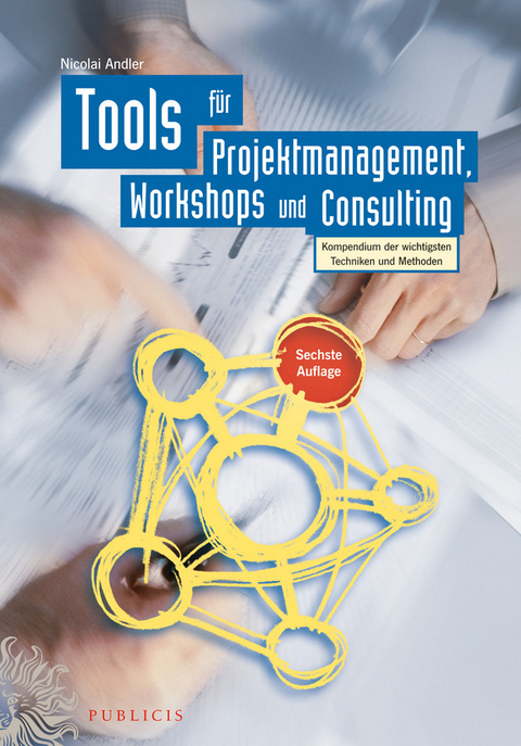 Tools für Projektmanagement, Workshops und Consulting - Nicolai Andler