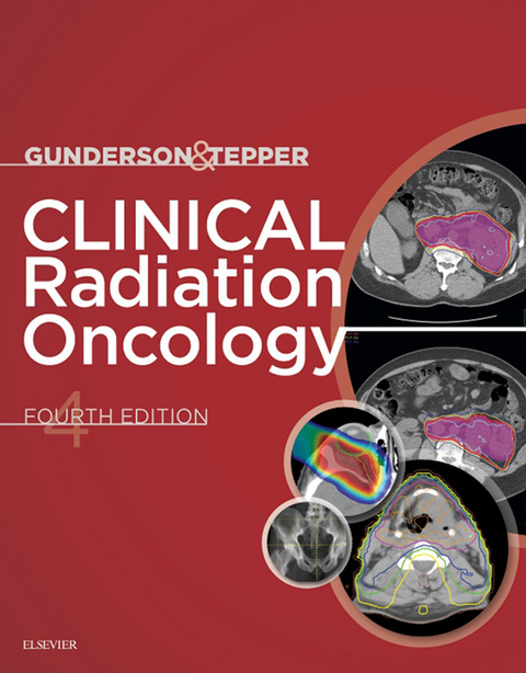 Clinical Radiation Oncology E-Book -  Leonard L. Gunderson,  Joel E. Tepper