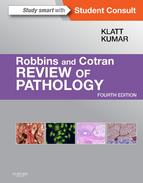 Robbins and Cotran Review of Pathology E-Book -  Edward C. Klatt,  Vinay Kumar