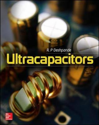 Ultracapacitors -  R. P. Deshpande