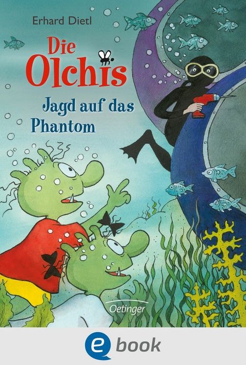 Die Olchis. Jagd auf das Phantom -  Erhard Dietl