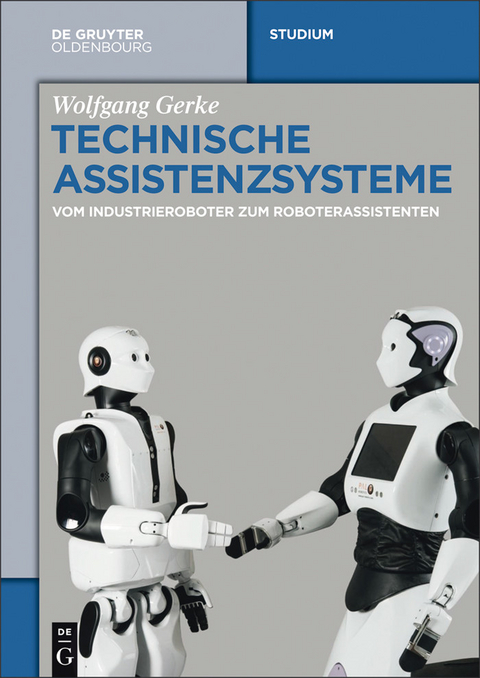 Technische Assistenzsysteme -  Wolfgang Gerke