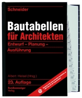 Schneider - Bautabellen für Architekten - Albert, Andrej; Heisel, Joachim; Schneider, Klaus-Jürgen