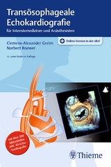 Transösophageale Echokardiografie - Greim, Clemens-Alexander; Roewer, Norbert