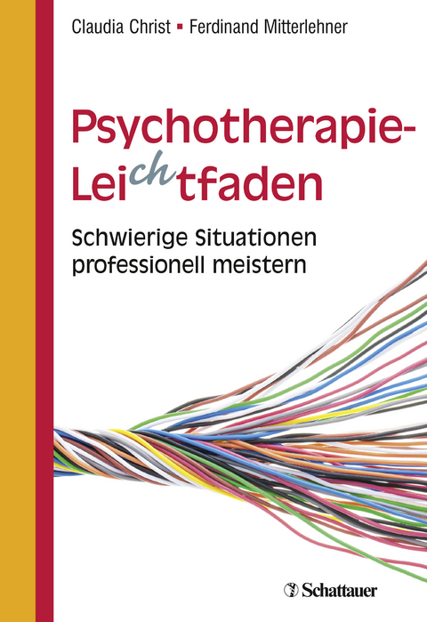 Psychotherapie-Leichtfaden - Claudia Christ, Ferdinand Mitterlehner