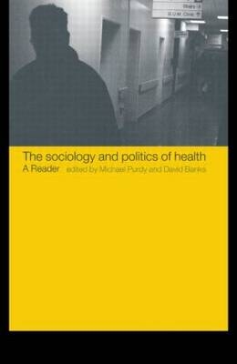 Sociology and Politics of Health - 