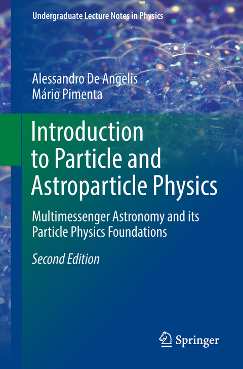 Introduction to Particle and Astroparticle Physics - Alessandro De Angelis, Mário Pimenta