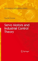 Servo Motors and Industrial Control Theory -  Riazollah Firoozian