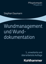 Wundmanagement und Wunddokumentation - Stephan Daumann