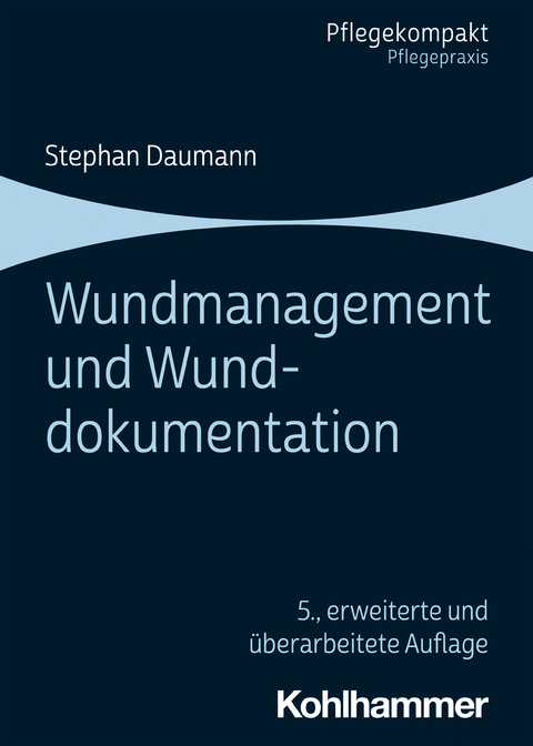 Wundmanagement und Wunddokumentation - Stephan Daumann