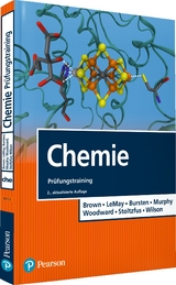Chemie Prüfungstraining - Brown, Theodore L.; Lemay, H. Eugene; Bursten, Bruce E.; Murphy, Catherine J.; Woodward, Patrick M.; Stoltzfus, Matthew W.