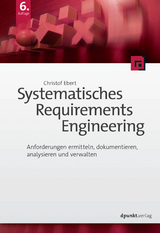 Systematisches Requirements Engineering - Ebert, Christof