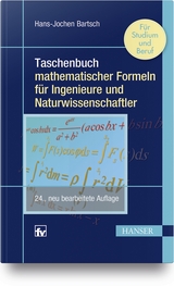 Taschenbuch mathematischer Formeln für Ingenieure und Naturwissenschaftler - Bartsch, Hans-Jochen; Sachs, Michael