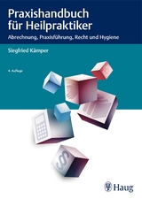 Praxishandbuch für Heilpraktiker - Kämper, Siegfried