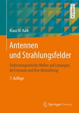Antennen und Strahlungsfelder - Kark, Klaus W.