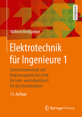 Elektrotechnik für Ingenieure 1 - Weißgerber, Wilfried